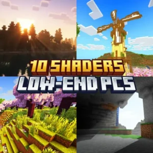 Top 10 Shaders for Low-End PCs – Minecraft 1.21